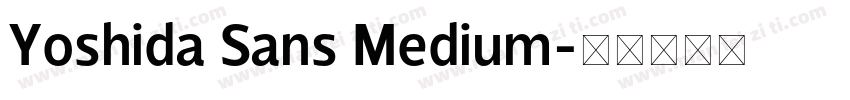 Yoshida Sans Medium字体转换